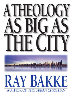 cover image of A Theology as Big as the City